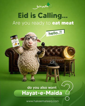 Eid ul Adha ke baad pait kharab - Hayat-e-Maida herbal solution by Hakeem Ateeq Pakistan